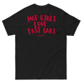 ''Hot girls love fast cars'' t-shirt