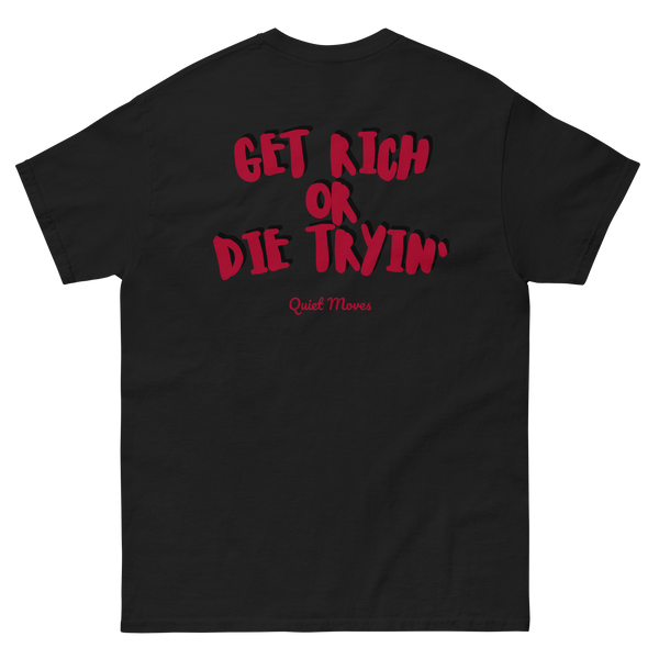 ''Get Rich Or Die Tryin'' T-shirt