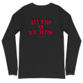 "Get Rich Or Die Tryin''  Longsleeve