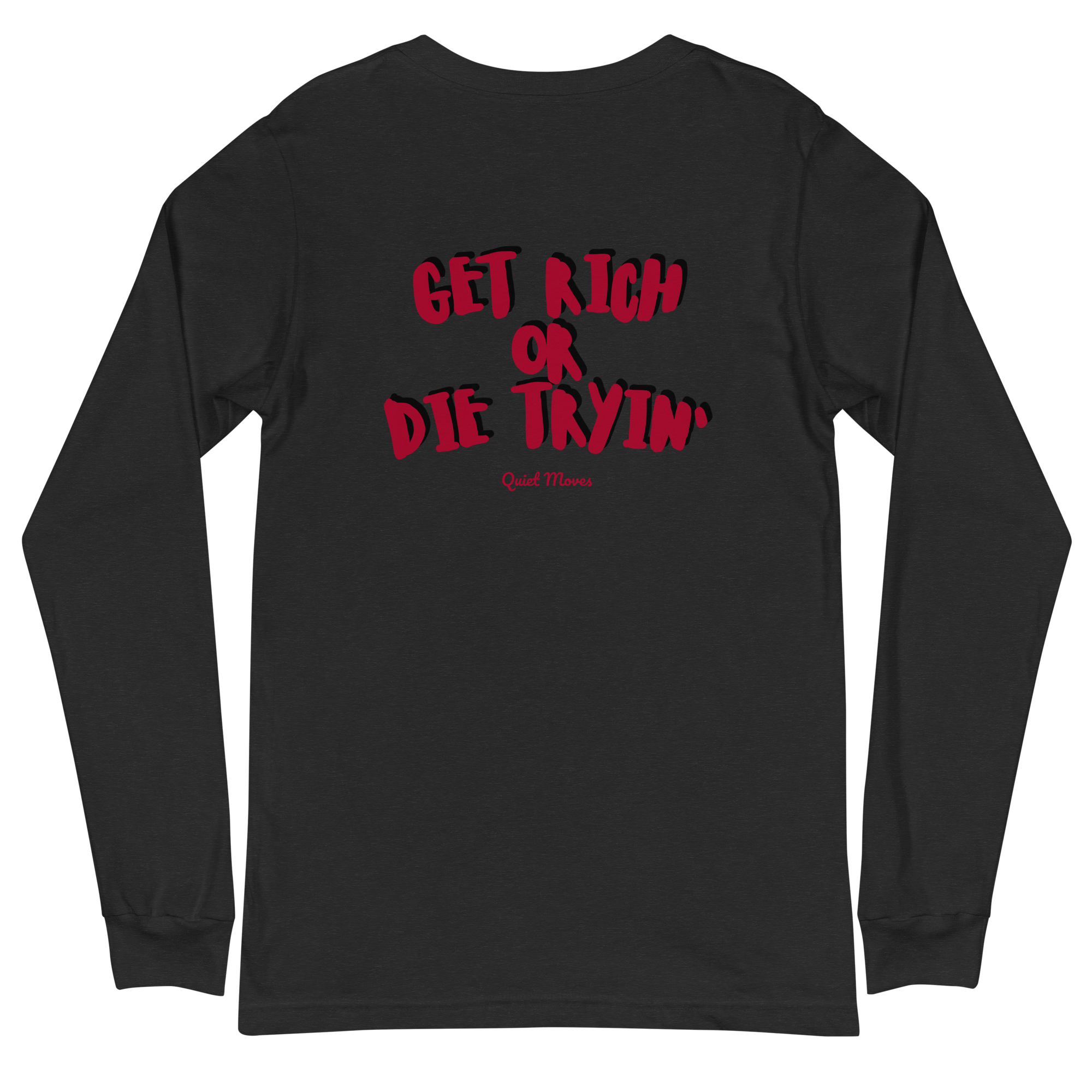 "Get Rich Or Die Tryin''  Longsleeve