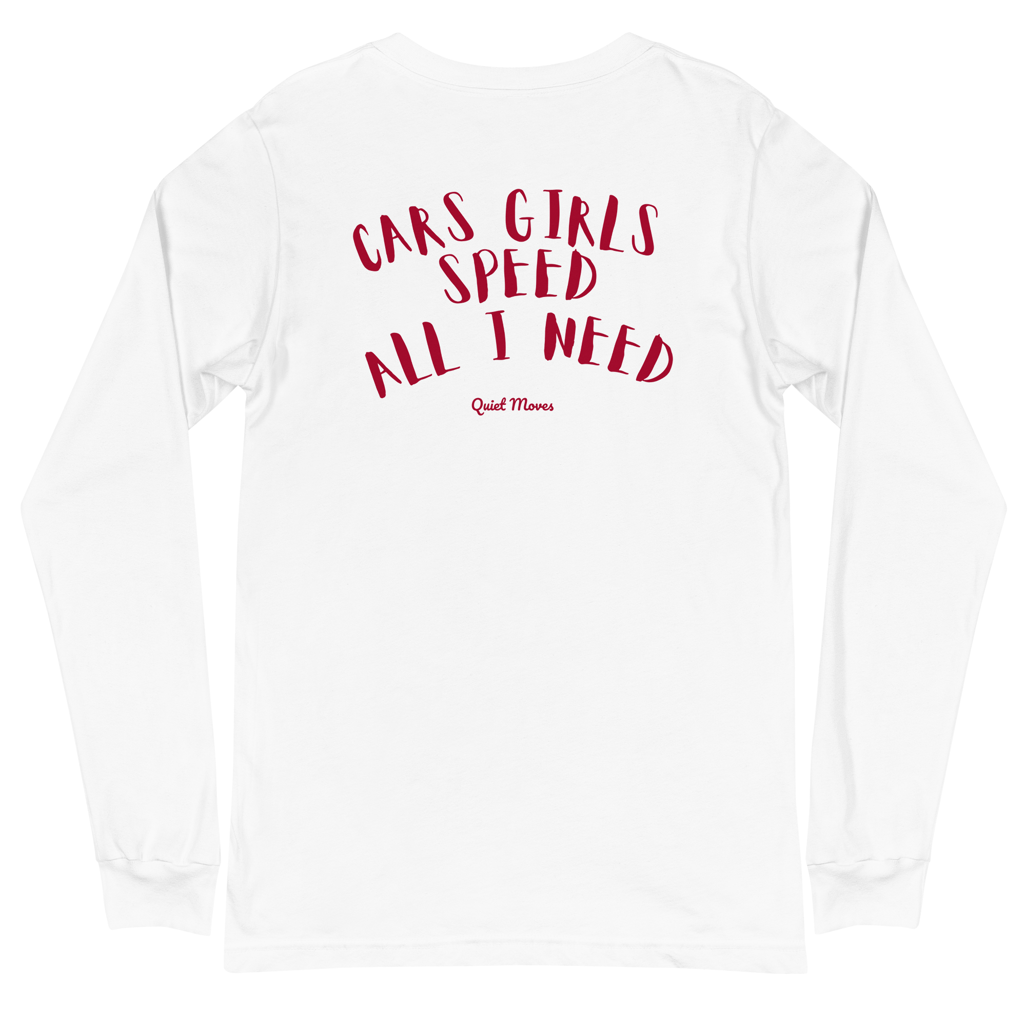 “Cars, Girls, Speed – All I Need” Longsleeve